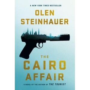 The Cairo Affair -- Olen Steinhauer